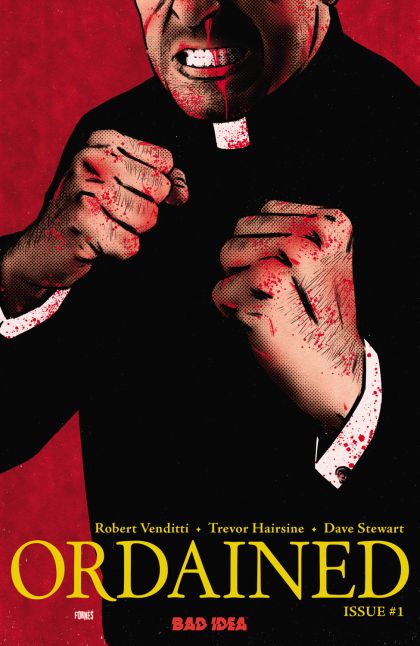 Ordained (Bad Idea) #1 2nd Printing Jorge Fornes